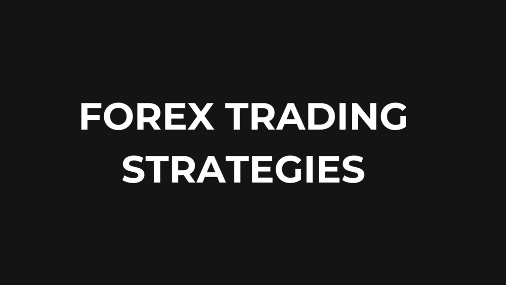 What isForex Trading Strategies?